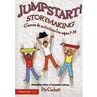 Pie Corbett: Jumpstart! Storymaking