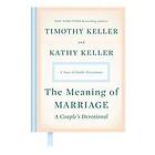 Timothy Keller, Kathy Keller: Meaning Of Marriage: A Couple's Devotional