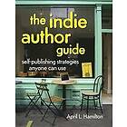 April Hamilton: The Indie Author Guide