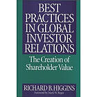 Richard B Higgins: Best Practices in Global Investor Relations