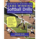 Michele Smith: Coach's Guide to Game-Winning Softball Drills