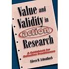 Eileen M Schwalbach: Value and Validity in Action Research