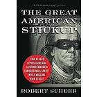 Robert Scheer: The Great American Stickup