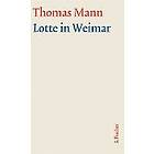 Thomas Mann: Lotte in Weimar. Große kommentierte Frankfurter Ausgabe. Textband