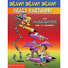 Mark Kistler: Draw! #1 CRAZY CARTOONS with Mark Kistler