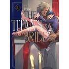 Itkz: The Titan's Bride Vol. 1