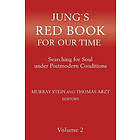 Murray Stein, Thomas Arzt: Jung`s Red Book For Our Time