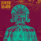 Birth Of Joy - Hyper Focus LP