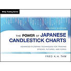 KH Tam: The Power of Japanese Candlestick Charts Advanced Filtering Techniques for Trading Stocks, Futures and Forex, Revised Edition