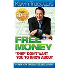 Kevin Trudeau: Free Money 'They' Don't Want You to Know About