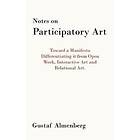 Gustaf Almenberg: Notes on Participatory Art