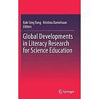 Kok-Sing Tang, Kristina Danielsson: Global Developments in Literacy Research for Science Education