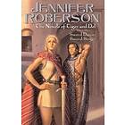 Jennifer Roberson: The Novels of Tiger and Del, Volume I