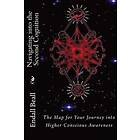 Endall Beall: Navigating into the Second Cognition: The Map for Your Journey Higher Conscious Awareness