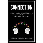Dorie Barton, Brian Palermo, Randy Olson: Connection: Hollywood Storytelling Meets Critical Thinking