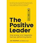 Jan Mhlfeit: Positive Leader, The