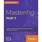 James Mallison: Mastering PHP 7