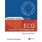 Andrew Houghton, David Gray, Andrew R Houghton: Making Sense of the ECG: Cases for Self Assessment