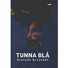 Richard Blyckert: Tunna blå