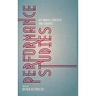 Bryan Reynolds: Performance Studies