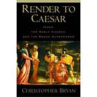 Christopher Bryan: Render to Caesar