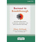 Eileen McDargh: Burnout to Breakthrough