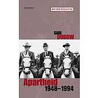 Saul Dubow: Apartheid, 1948-1994
