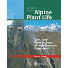 Christian Koerner: Alpine Plant Life