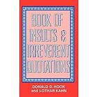 Donald D Hook, Lothar Kahn: Book of Insults &; Irreverent Quotations