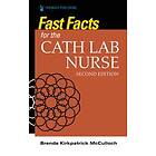 Brenda McCulloch: Fast Facts for the Cath Lab Nurse