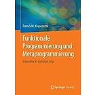 Patrick M Krusenotto: Funktionale Programmierung und Metaprogrammierung