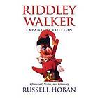 Russell Hoban: Riddley Walker, Expanded Edition