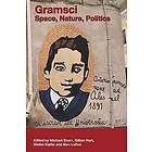 M Ekers: Gramsci Space, Nature, Politics
