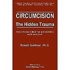 Ronald Goldman: Circumcision: The Hidden Trauma