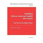 Pierre-Alexis Mevel: Subtitling African American English into French