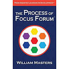 William Masters: The Process of Focus Forum: Peer-Assisted Learning & Development