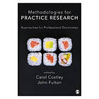 Carol Costley: Methodologies for Practice Research