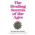 Catherine Ponder: Healing Secret of the Ages