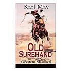 Karl May: Old Surehand (Western-Klassiker)