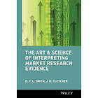 DVL Smith: The Art and Science of Interpreting Market Research Evidence