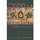 Erving Polster, Miriam Polster: From the Radical Center