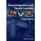 A Jokstad: Osseointegration and Dental Implants