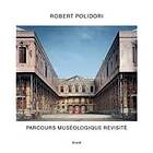 Robert Polidori: Robert Polidori