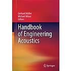 Gerhard Muller, Michael Moeser: Handbook of Engineering Acoustics