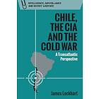 James Lockhart: Chile, the CIA and Cold War