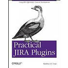 Matthew B Doar: Practical JIRA Plugins