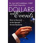 JJ Goldblatt: Dollars &; Events How to Suceed in the Special Business