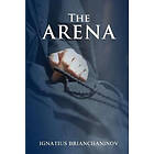 St George Monastery, Anna Skoubourdis: The Arena by Saint Ignatius Brianchaninov