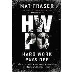 Mat Fraser, Spenser Mestel: HWPO: Hard work pays off