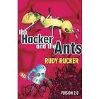 Rudy Rucker: The Hacker and the Ants